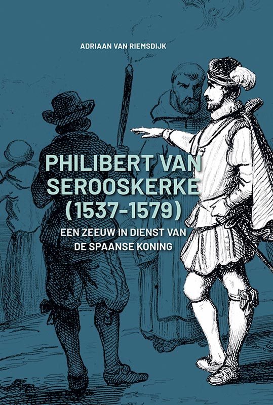 Kaft boek Philibert van Serooskerke